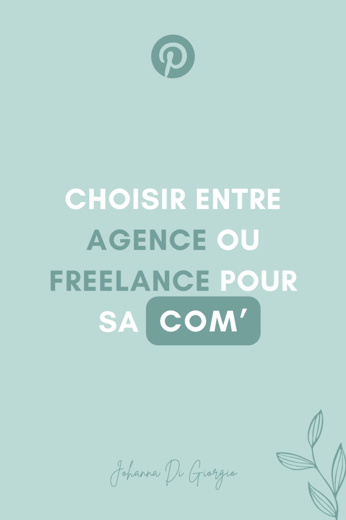 comment choisir agence ou freelance