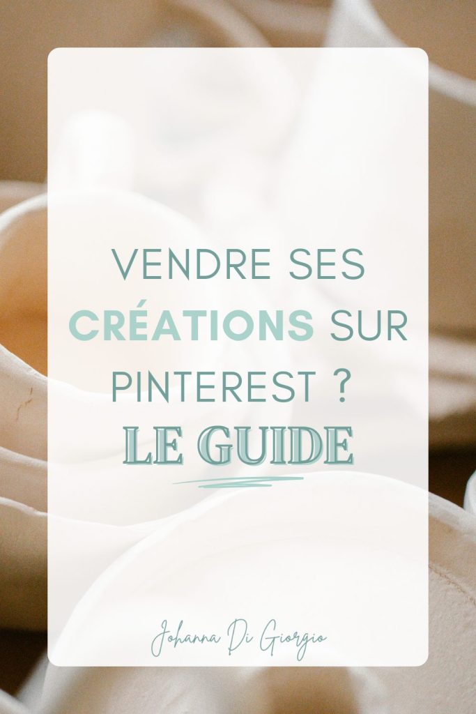 vendre créations pinterest